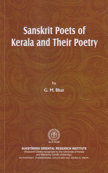 Sanskrit Poets of Kerala and their Poetry