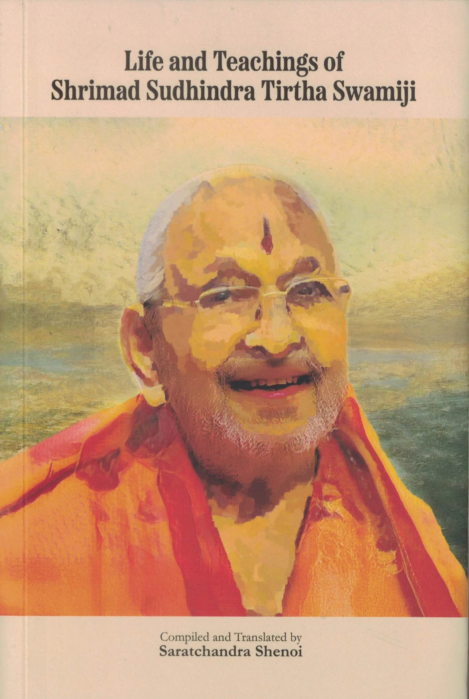 Life and Teachings of Shrimad Sudhindra Tirtha Swamiji